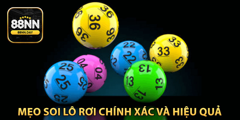 Một Số Mẹo Giúp Bạn Soi Lô Rơi Chính Xác Và Hiệu Quả